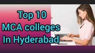 Top 10 MCA colleges In Hyderabad|TS ICET#tsicet #top10 #topmcacolleges #topcolleges