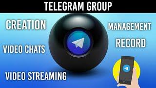 Telegram Group Setup and Management, setting up Video chats and more.