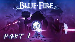 BLUE FIRE Gameplay Walkthrough Part 1