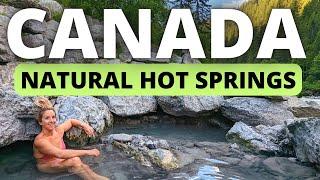 How to Find 3 Natural Hot Springs in BC Canada (in one road trip)