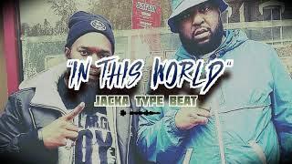 Jacka type beat "In this World"