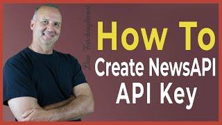 Create NewsAPI API Key - News API Python - Google News API - Tappit