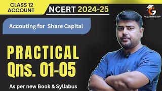 Qns 1-5 l Issue of Shares l NCERT Class 12 Accounts