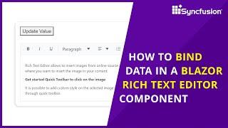 How to Bind Data in a Blazor Rich Text Editor Component