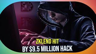 $9.5M Stolen from DeFi Lending Platform zkLend on Starknet