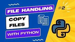 The Easiest Way to Copy Files with Python