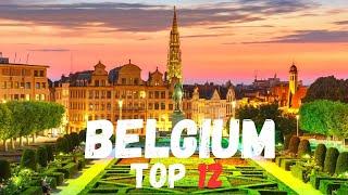 Top 12 Must Visit Places in Belgium | Travel Guide