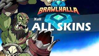 Brawlhalla Xull ALL SKINS Showcase