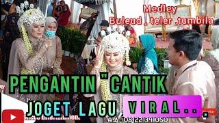 PENGANTIN CANTIK JOGET LAGU VIRAL | MEDLEY LAGU BULEUD , TELER, TUMBILA |  @niccoentertainment