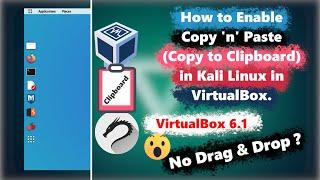 How to Enable Copy Paste, Drag & Drop in Kali Linux in VirtualBox | Hindi - 2020 | The Solanki World