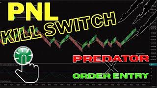 Stop Over Trading! | PNL Kill Switch | NinjaTrader 8 | Predator X Order Entry