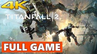 Titanfall 2 Full Walkthrough Gameplay - No Commentary 4K (PC Longplay)