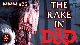 How to Run The Rake in DnD 5E! (MMM #25) (In Silence)