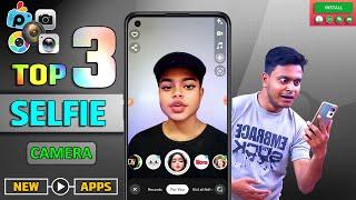 Top 3 - Best Selfie Camera App for Android 2023