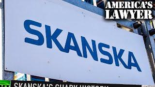 Skanska's Shady History Uncovered As Local Businesses File Lawsuit Against Global Corporate Giant