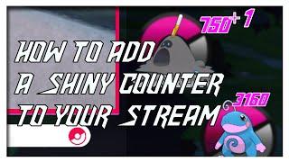 How to add a Shiny Counter to Your Stream!