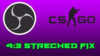 FIX STREAM CSGO ON 4:3 STRECHED WITH TRUSTED MODE ON | 2020