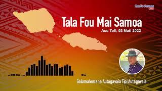 Radio Samoa - News from Samoa (03 MAR 2022)