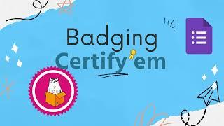 Badging with Google Forms using Certify'em