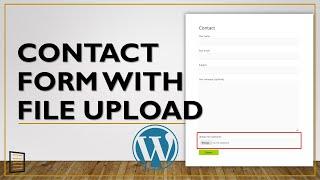 How to Create a Contact Form with File Upload in WordPress