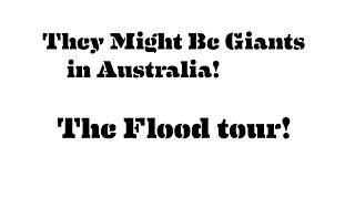 They Might Be Giants bring Flood to Australia!