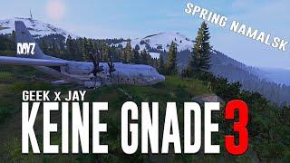 KEINE GNADE 3 - DayZ Standalone | Geek x Jay | Quotenrusse