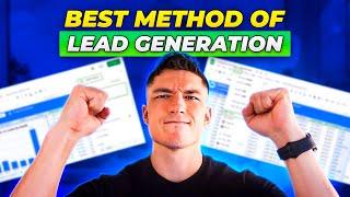 Best Lead Generation Method For Your Business In 2024 (FULL BREAKDOWN) - Maybe Your Leads Don’t Suck