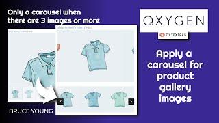 WooCommerce gallery images carousel - Oxygen Builder and Oxy Extras - Displays if 3 or more images