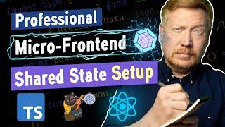 Professional Micro-Frontend Shared State Setup