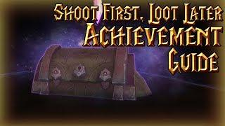 Shoot First, Loot Later Achievement│Argus Chest Locations│World of Warcraft Legion