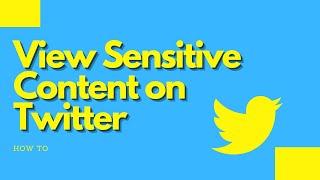 How to view sensitive content on twitter iPhone