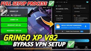 How To Apply Gringo Xp Bypass Vpn  Gringo Xp V82 Bypass Setup Process ️ Gringo Xp Full Setup