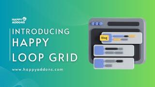 How to Use Happy Loop Grid Widget of HappyAddons Pro | Elementor Tutorial