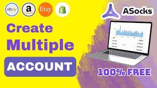 Create a NEW eBay Account In Minutes Step by Step | Asocks | Dolphin Anty | Ecomreels