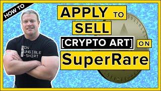 Apply to Sell NFT Crypto Art on SuperRare