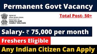 GROUP-B PERMANENT GOVT JOB 2024 | FRESHERS ELIGIBLE | SALARY- 75000+ | APPLY ALL INDIA