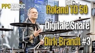 3. Die digitale Snare  // Roland TD-50 - Hands on mit Dirk Brand @PPC Music Hannover