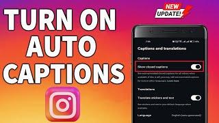 How to turn on auto captions on Instagram [UPDATE 2024]