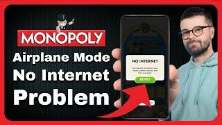 Airplane Mode Glitch Not Working in Monopoly Go | How to fix the "No Internet Pop up"