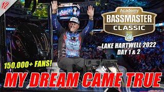 My LIFE-LONG DREAM Came TRUE!! - Lake Hartwell 2022 - (BASSMASTER CLASSIC Day 1 & 2) UFB S2 E12 (4K)