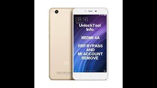 REDMI 4A  MI ACCOUNT AND FRP BYPASS 100% DONE WITH UNLOCK TOOL | UNLOCKTOOL INFO