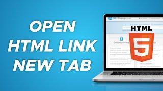 Open HTML Links in New Tab (2025)