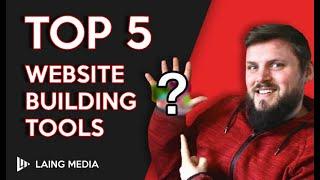 Our TOP 5 Website Building Tools 2021