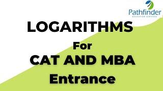 Logarithms for CAT and MBA entrance exams-2021/2022