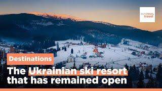 Inside the Ukrainian ski resort that’s stayed open to help people ‘forget about the war’