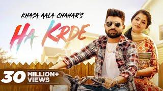 Khasa Aala Chahar - Ha Krde (Official Video) Ruba Khan | Haryanvi Song 2022 | Speed Records