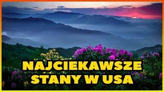 10 NAJCIEKAWSZYCH STANÓW W USA