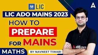 LIC ADO Mains | How to Prepare for LIC ADO Mains Maths by Navneet Tiwari