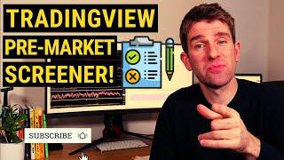 How to Use TradingView Pre-Market Screener [Tips & Tricks] 