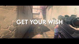 Get Your Wish - Valorant Edit